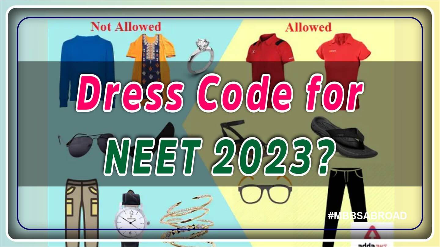 Dress code for NEET 2023