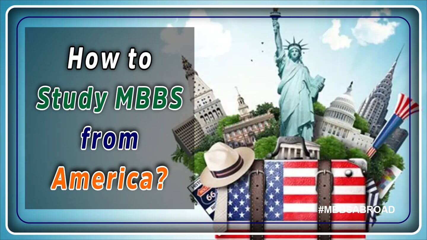 How to study MBBS from America