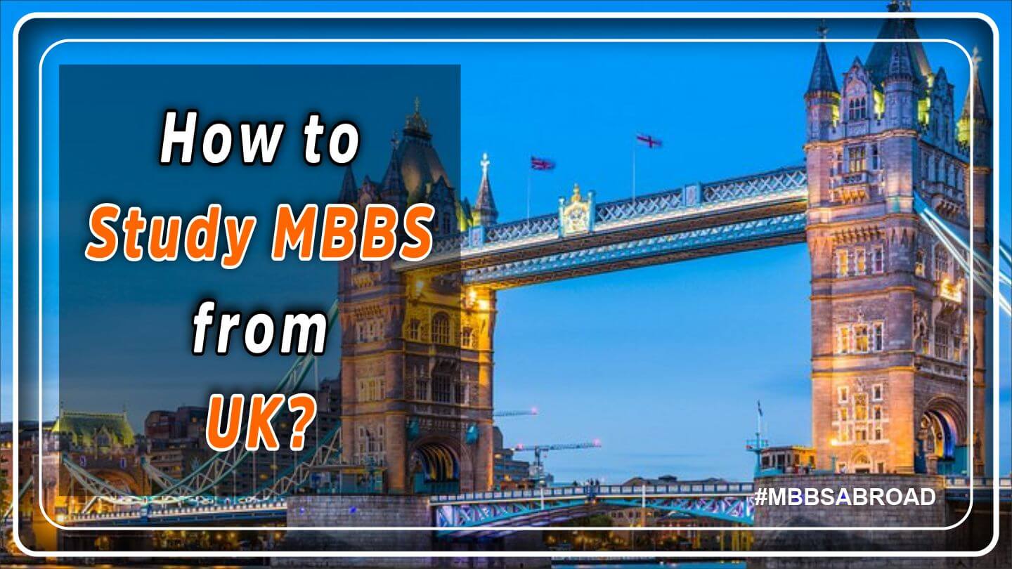 How to study MBBS from UK