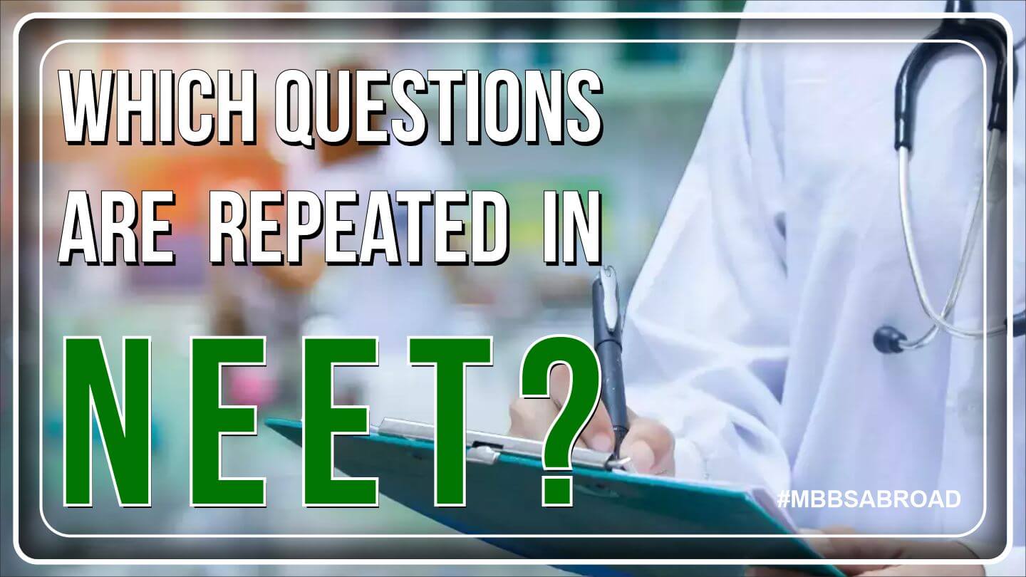 Which questions are repeated in NEET