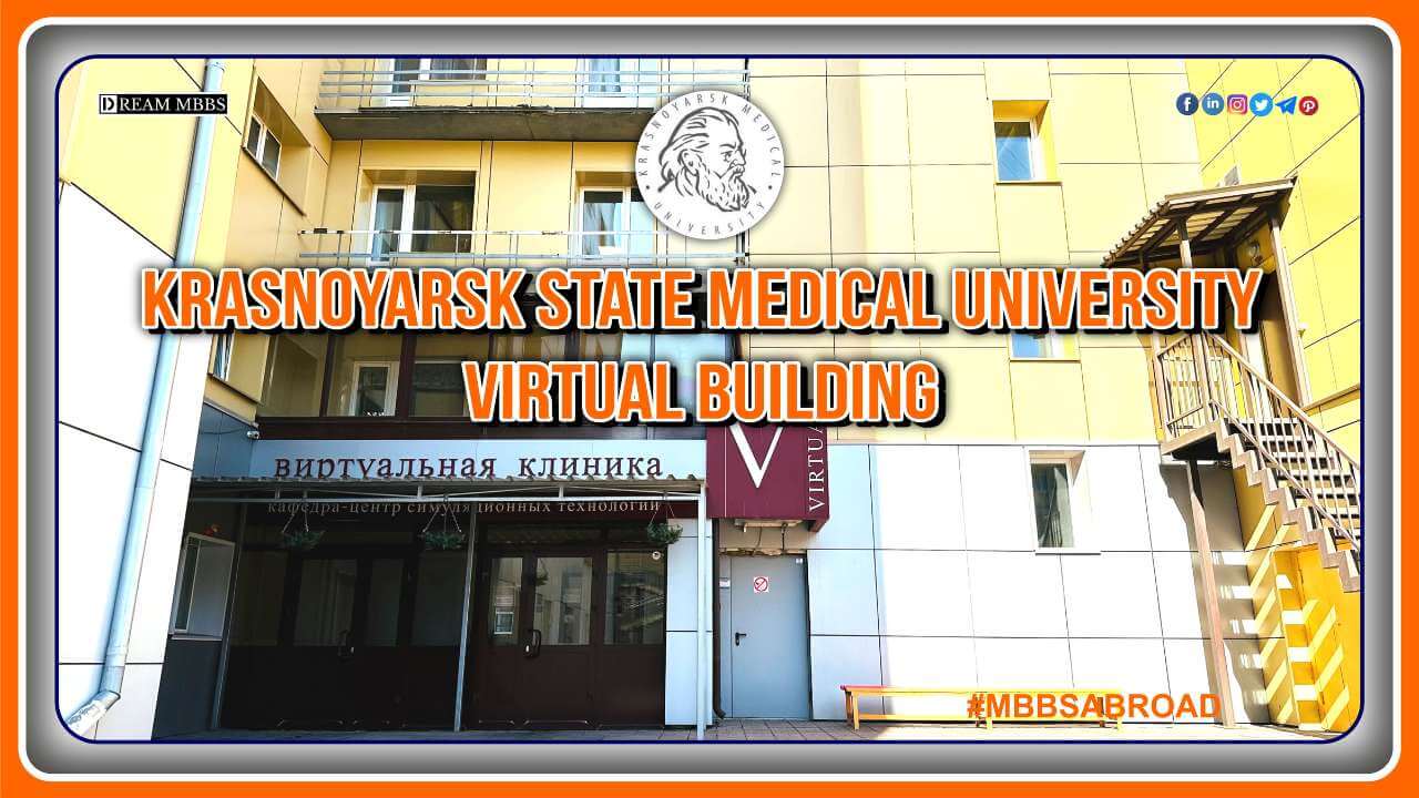 KRASNOYARSK STATE MEDICAL UNIVERSITY VIRTUAL BUILDING