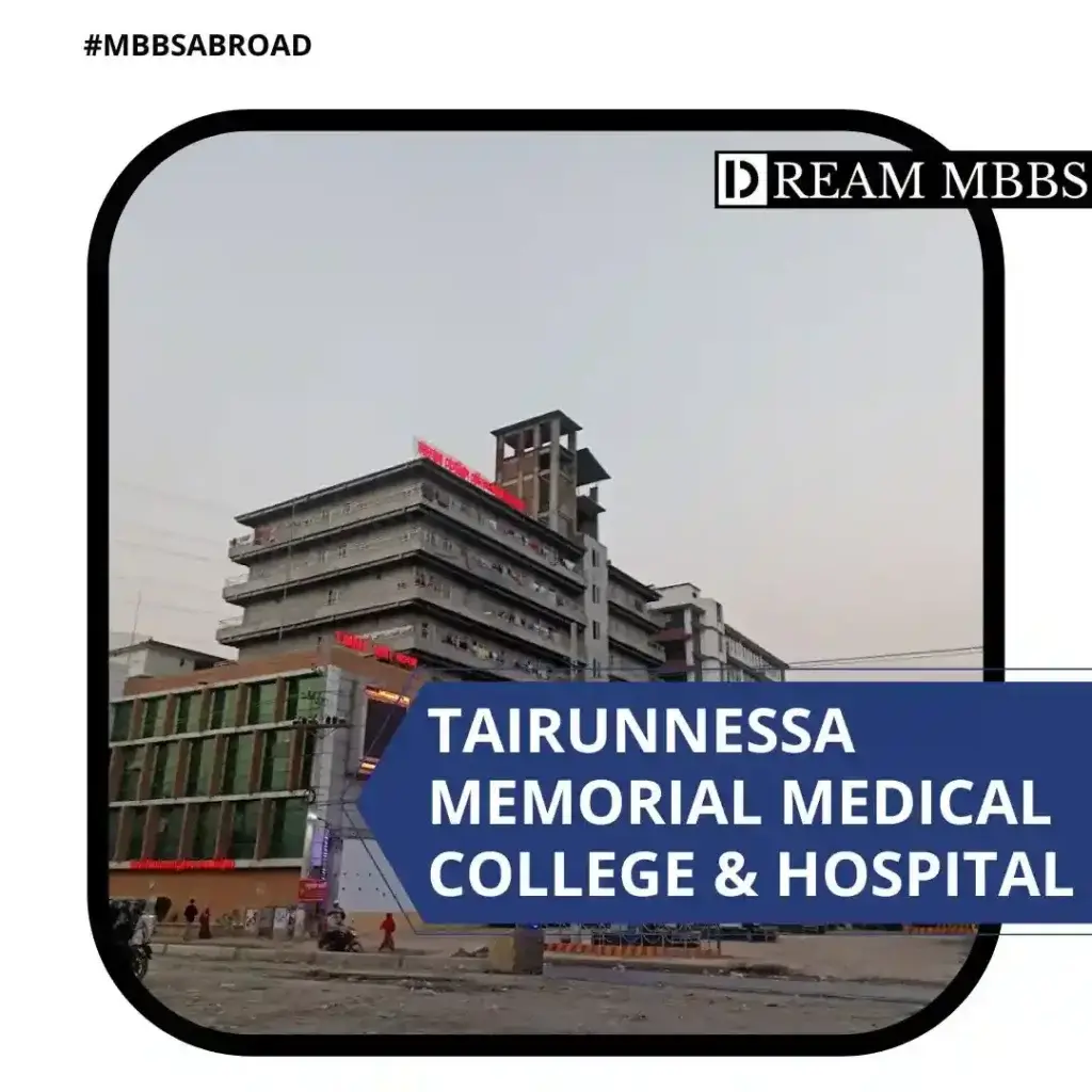 tairunnessa memorial medical college & hospital